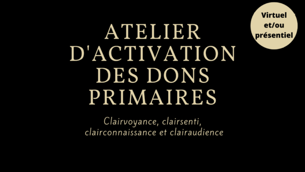 Atelier d'activation de tes dons - 26 janvier 2025